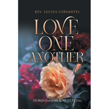 Love One Another: Stories Families Love To Retell