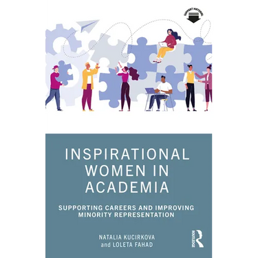 Inspirational Women in Academia: Supporting Careers and Improving Minority Representation