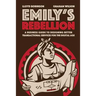 Emily's Rebellion: A business guide to designing better transactional services for the digital age