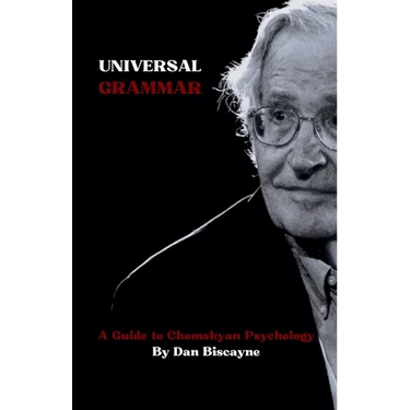 Universal Grammar: A Guide to Chomskyan Psychology