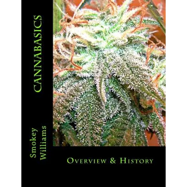 Cannabasics: Overview & History
