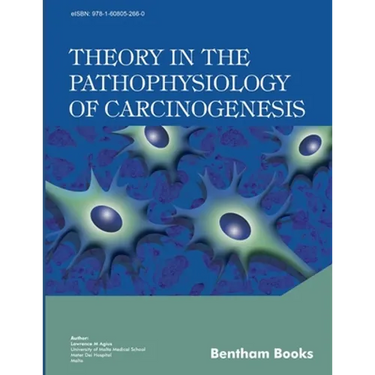 Theory in the Pathophysiology of Carcinogenesis