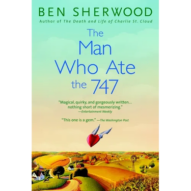 The Man Who Ate the 747