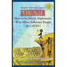 Mun-E: How to be social, diplomatic, win allies, influence people, and GAVEL!: Model UN Education