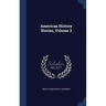 American History Stories, Volume 2