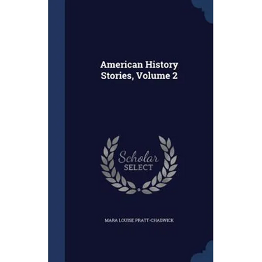 American History Stories, Volume 2
