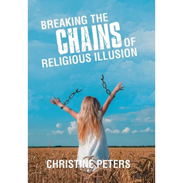 Breaking the Chains of Religious Illusion
