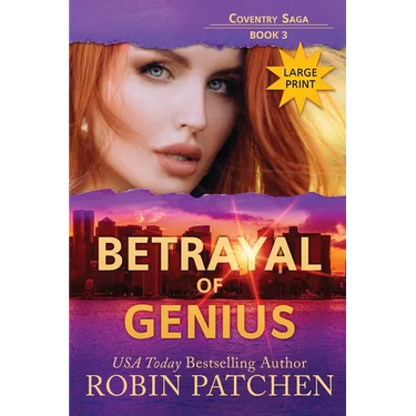 Betrayal of Genius: Large Print Edition