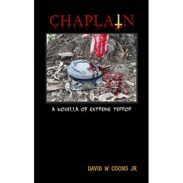 Chaplain: A Novella of Extreme Terror