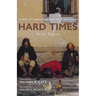 Hard Times: A Novel of Liberals and Radicals in 1860s Russia