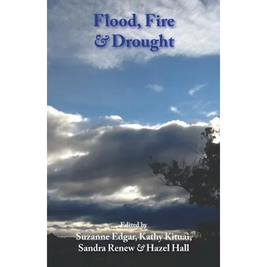 Flood, Fire & Drought