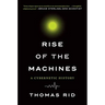 Rise of the Machines: A Cybernetic History