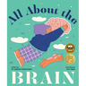 All about the Brain