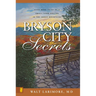 Bryson City Secrets: Even More Tales of a Small-Town Doctor in the Smoky Mountains