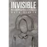 Invisible: My Journey Through Vision and Hearing Loss