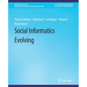 Social Informatics Evolving