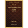 Confessions Of A Horse Dealer (1861)