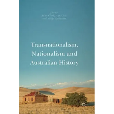 Transnationalism, Nationalism and Australian History