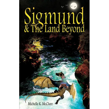 Sigmund & The Land Beyond