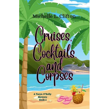 Cruises, Cocktails, and Corpses
