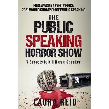 The Public Speaking Horror Show: 7 Secrets to Kill It as a Speaker