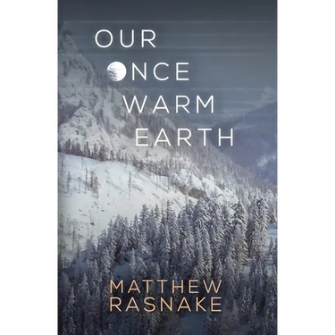 Our Once Warm Earth