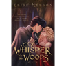 A Whisper in the Woods