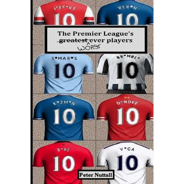 The Premier League's Worst Ever Players