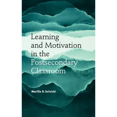 Learn Motivation Postsecondary Classroom