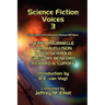 Science Fiction Voices #3: Interviews with Science Fiction Writers