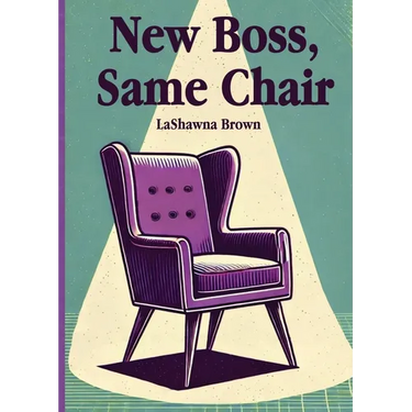 New Boss, Same Chair