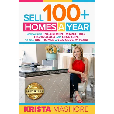 Sell 100+ Homes A Year: How We Use Engagement Marketing, Technology and Lead Gen to Sell 100+ Homes A Year, Every Year!