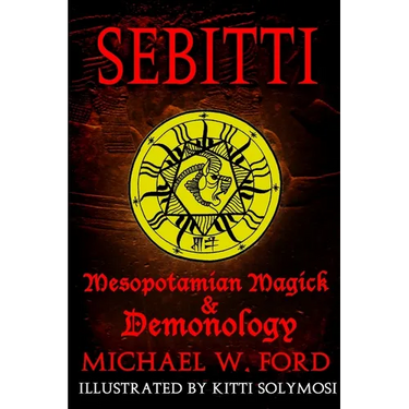 Sebitti: Mesopotamian Magick & Demonology