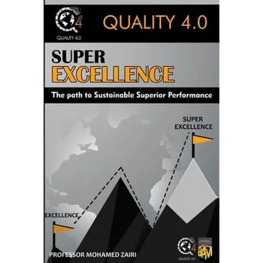 Super Excellence: The path to Sustainable Superior Performance