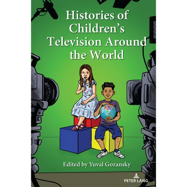 Histories of Children's Television Around the World