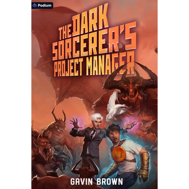 The Dark Sorcerer's Project Manager: A Humorous Urban Fantasy