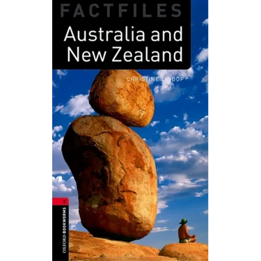 Oxford Bookworms Factfiles: Australia and New Zealand: Level 3: 1000-Word Vocabulary