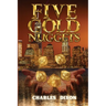 Five Gold Nuggets