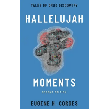 Hallelujah Moments: Tales of Drug Discovery