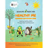Healthy Me Songbook and Activity Guide: Inspiring Healthy Habits Through Music and Movement