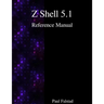 Z Shell 5.1 Reference Manual