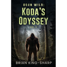 Born Wild: Koda's Odyssey
