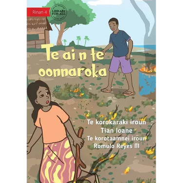 Fire in the Garden - Te ai n te oonnaroka (Te Kiribati)