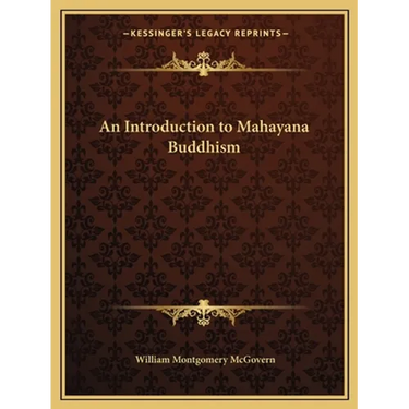 An Introduction to Mahayana Buddhism