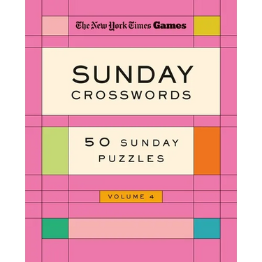 New York Times Games Sunday Crosswords Volume 4: 50 Sunday Puzzles