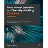 Nmap Network Exploration and Security Auditing Cookbook - Third Edition: Network discovery and security scanning at your fingertips