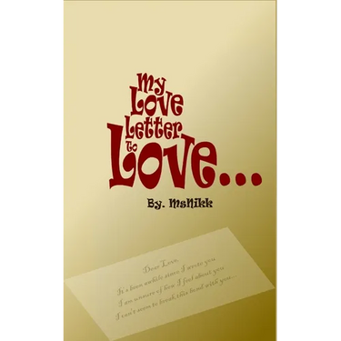 My Love Letter to Love