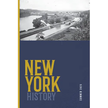 New York History, Volume 106, Number 1: Summer 2025