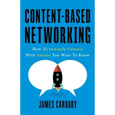 Content-Based Networking: How to Instantly Connect with Anyone You Want to Know