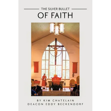 The Silver Bullet of Faith
